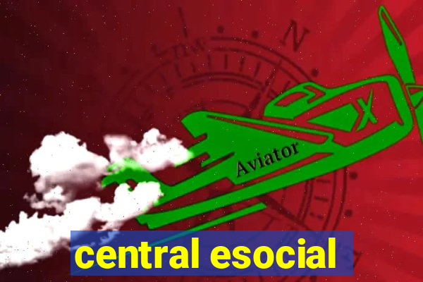 central esocial